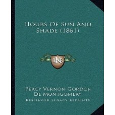 Hours of Sun and Shade (1861)   